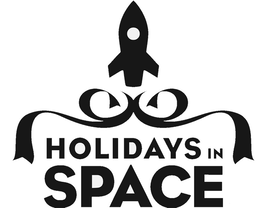 HOLIDAYS IN SPACE