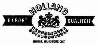 HOLLAND EXPORT QUALITEIT NEDERLANDSE BOTERCONTROLE ONDER RIJKSTOEZICHT logo