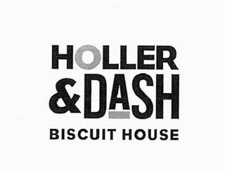 HOLLER & DASH BISCUIT HOUSE logo