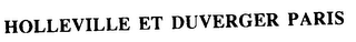 HOLLEVILLE ET DUVERGER PARIS logo