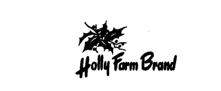HOLLY FARM BRAND logo