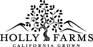 HOLLY FARMS CALIFORNIA GROWN logo