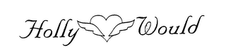 HOLLY WOULD logo