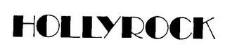 HOLLYROCK