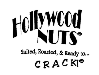 HOLLYWOOD NUTS SALTED, ROASTED, & READY TO... CRACK! logo