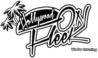 HOLLYWOOD ON FLEEK WE DO CATERING logo
