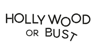 HOLLYWOOD OR BUST logo