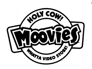 HOLY COW! MOOVIES WHATTA VIDEO STORE! logo