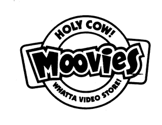 HOLY COW! MOOVIES WHATTA VIDEO STORE! logo