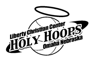 HOLY HOOPS LIBERTY CHRISTIAN CENTER OMAHA NEBRASKA logo