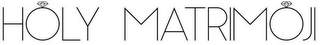 HOLY MATRIMOJI logo