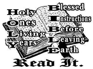 HOLY ONES LIVING YEARS BLESSED INSTRUCTIONS BEFORE LEAVING EARTH READ IT. logo