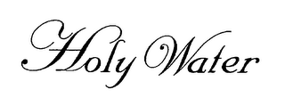 HOLY WATER