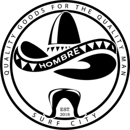 HOMBRE QUALITY GOODS FOR THE QUALITY MAN EST. 2018 SURF CITY logo