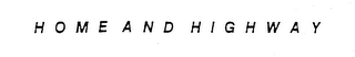 HOME AND HIGHWAY logo