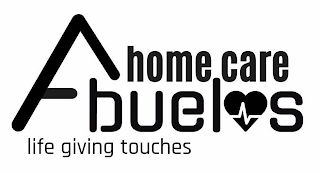 HOME CARE ABUELOS LIFE GIVING TOUCHES logo