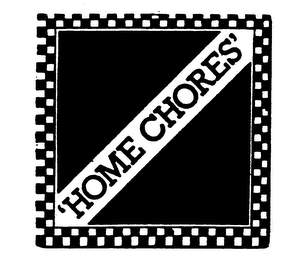 'HOME CHORES'