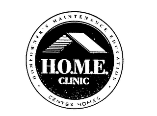 H.O.M.E. CLINIC HOMEOWNER'S MAINTENANCE EDUCATION CENTEX HOMES logo