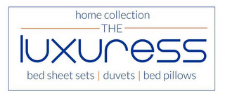 HOME COLLECTION THE LUXURESS BED SHEET SETS | DUVETS | BED PILLOWS logo