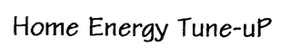 HOME ENERGY TUNE-UP logo