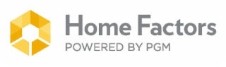 HOME FACTORS POWERED BY PGM logo
