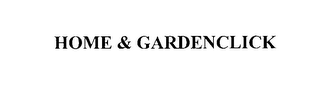HOME & GARDENCLICK logo