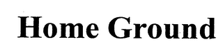 HOME GROUND logo