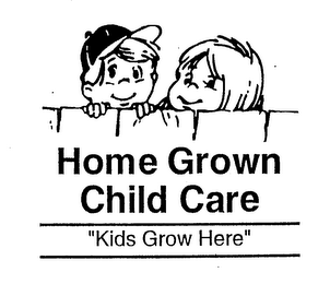 HOME GROWN CHILD CARE "KIDS GROW HERE" logo