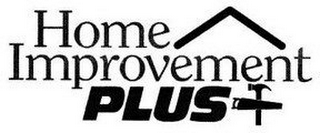 HOME IMPROVEMENT PLUS + logo