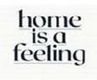 HOME IS A FEELING logo