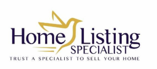 HOME LISTING SPECIALIST TRUST A HOME LISTING SPECIALIST TO SELL YOUR HOME logo