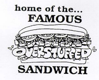 HOME OF THE ... FAMOUS "OVERSTUFFED" SANDWICH logo