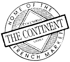 HOME OF THE FRENCH MARKET THE CONTINENT COLUMBUS OHIO logo