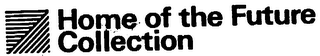 HOME OF THE FUTURE COLLECTION logo