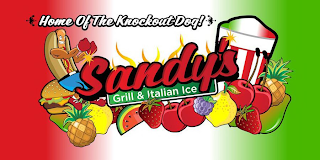HOME OF THE KNOCKOUT DOG! SANDY'S GRILL & ITALIAN ICE logo