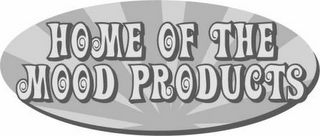 HOME OF THE MOOD PRODUCTS logo