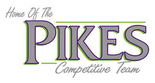 HOME OF THE PIKES COMPETITIVE TEAM logo