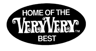 HOME OF THE VERY VERY BEST logo