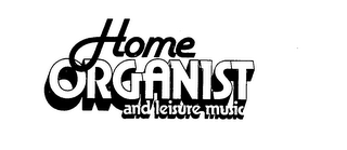 HOME ORGANIST AND LEISURE MUSIC logo