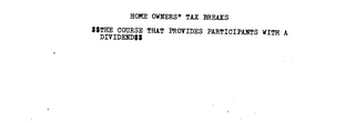 HOME OWNERS" TAX BREAK THE COURSE THAT PROVIDES PARTICIPANTS WITH A DIVIDEND logo