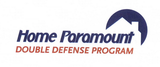 HOME PARAMOUNT DOUBLE DEFENSE PROGRAM logo