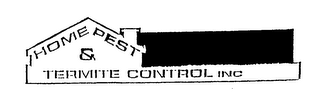 HOME PEST & TERMITE CONTROL INC