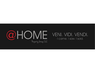 @HOME PROPERTY GROUP, LLC VENI. VIDI. VENDI. I CAME. I SAW. I SOLD. logo