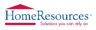 HOME RESOURCES SOLUTIONS YOU CAN RELY ON logo