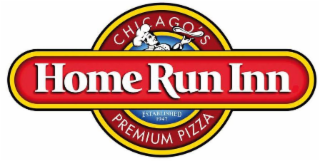 HOME RUN INN CHICAGO'S PREMIUM PIZZA ESTABLISHED 1947