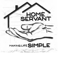 HOME SERVANT MAKING LIFE SIMPLE logo