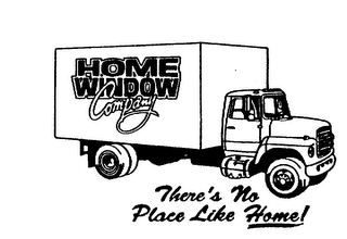 HOME WINDOW COMPANY THERE'S NO PLACE LIKE HOME! logo