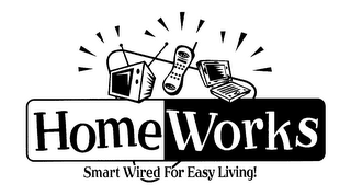 HOME WORKS SMART WIRED FOR EASY LIVING! logo