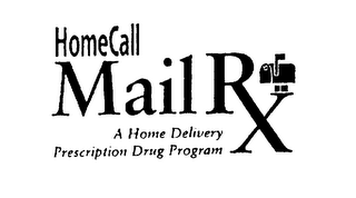 HOMECALL MAIL RX A HOME DELIVERY PRESCRIPTION DRUG PROGRAM logo