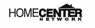 HOMECENTER NETWORK